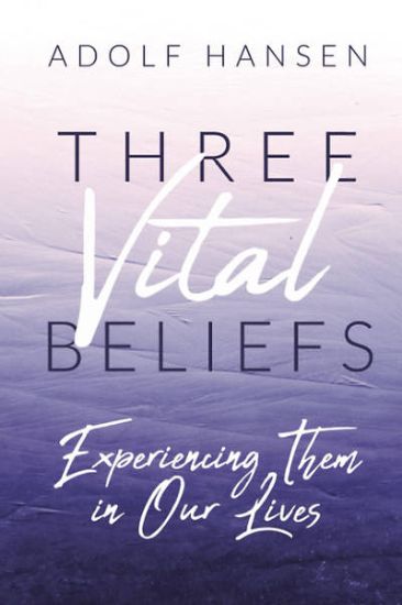 Picture of Three Vital Beliefs