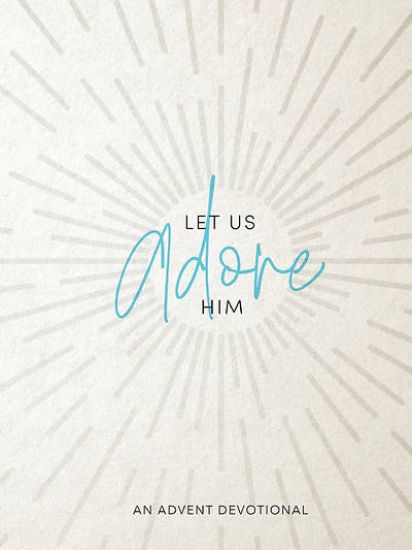 Picture of Let Us Adore Him