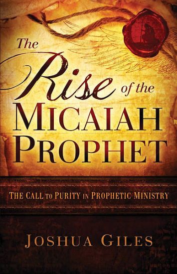 Picture of The Rise of the Micaiah Prophet