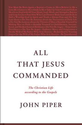 Picture of All That Jesus Commanded