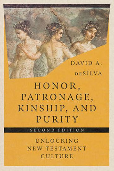 Picture of Honor, Patronage, Kinship, & Purity