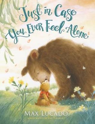 Picture of Just in Case You Ever Feel Alone