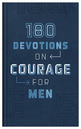 Picture of 180 Devotions on Courage for Men