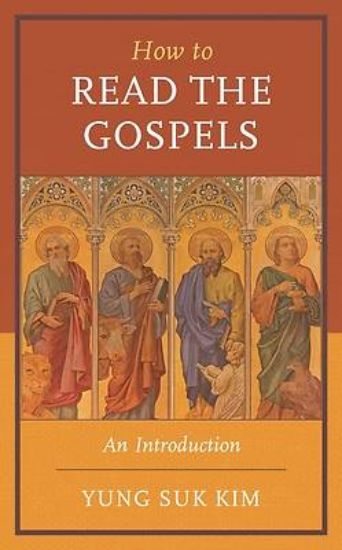 Picture of How to Read the Gospels
