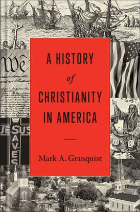 Picture of A History of Christianity in America