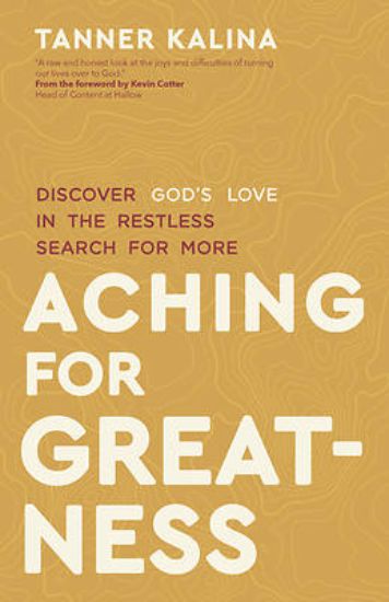 Picture of Aching for Greatness