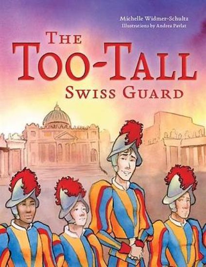 Picture of The Too-Tall Swiss Guard