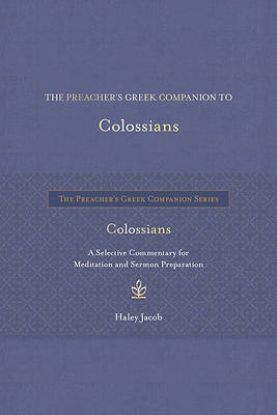 Picture of The Preacher's Greek Companion to Colossians