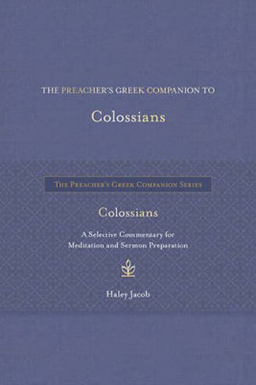 Picture of The Preacher's Greek Companion to Colossians