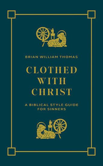 Picture of Clothed with Christ