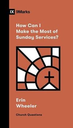 Picture of How Can I Make the Most of Sunday Services?