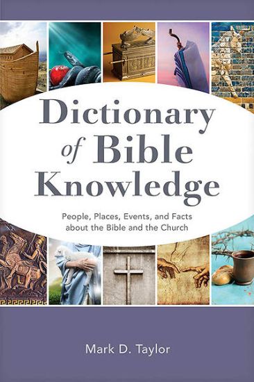 Picture of Dictionary of Bible Knowledge