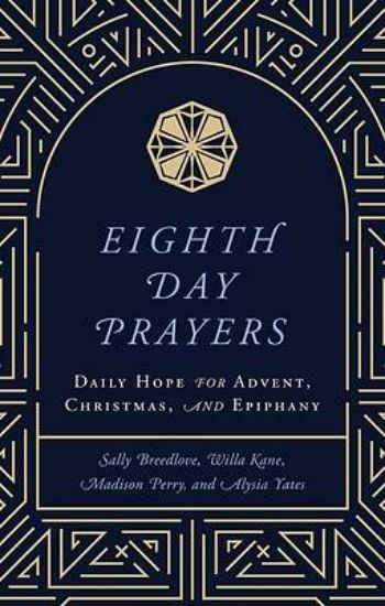 Picture of Eighth Day Prayers