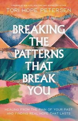 Picture of Breaking the Patterns That Break You
