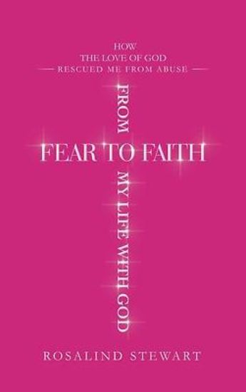 Picture of From Fear to Faith My Life with God