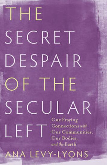Picture of The Secret Despair of the Secular Left
