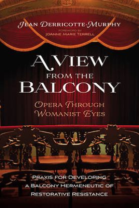 Picture of A View from the Balcony-Opera through Womanist Eyes