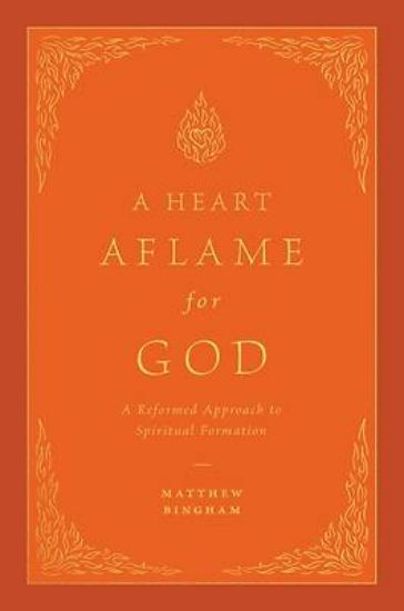 Picture of A Heart Aflame for God