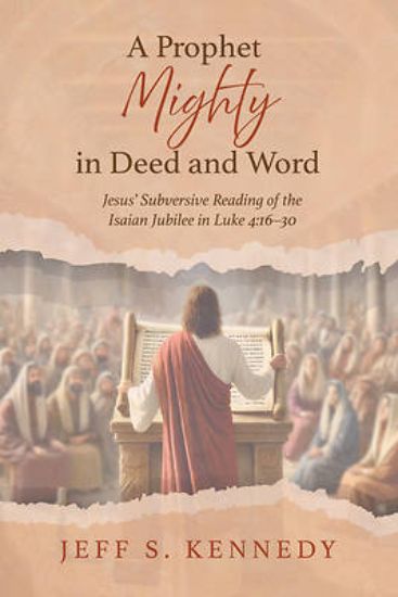 Picture of A Prophet Mighty in Deed and Word