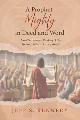 Picture of A Prophet Mighty in Deed and Word