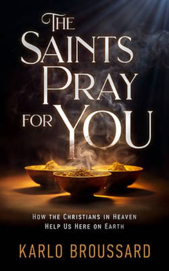 Picture of The Saints Pray for You