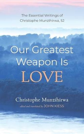 Picture of Our Greatest Weapon Is Love