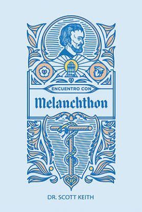 Picture of Encuentro Con Melanchthon