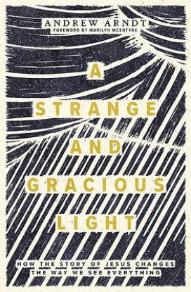 Picture of A Strange and Gracious Light