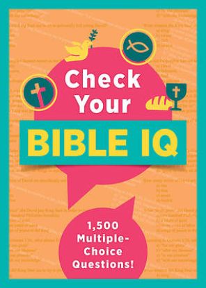 Picture of Check Your Bible IQ