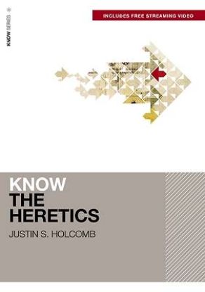 Picture of Know the Heretics