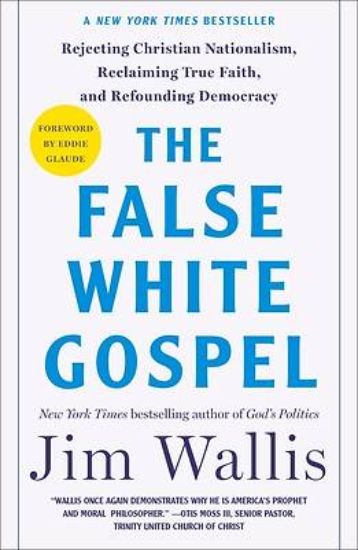 Picture of The False White Gospel