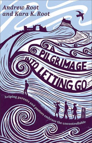 Picture of A Pilgrimage Into Letting Go