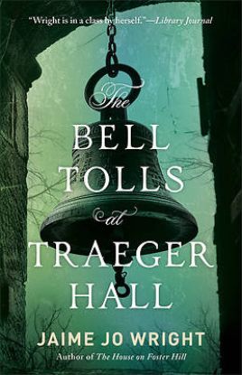 Picture of The Bell Tolls at Traeger Hall