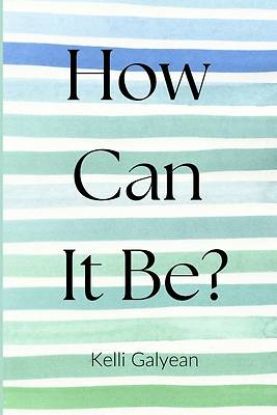 Picture of How Can It Be?