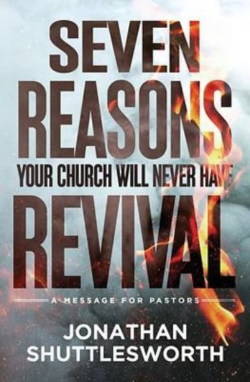 Picture of Seven Reasons Your Church Will Never Have Revival
