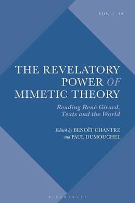 Picture of The Revelatory Power of Mimetic Theory