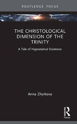 Picture of The Christological Dimension of the Trinity
