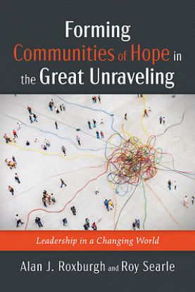 Picture of Forming Communities of Hope in the Great Unraveling