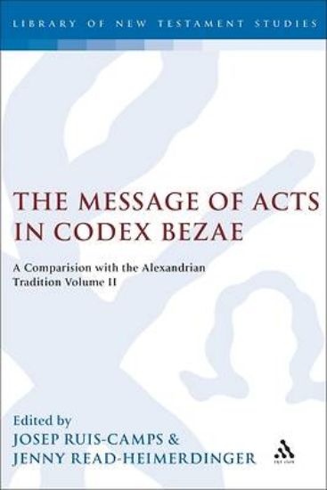 Picture of The Message of Acts in Codex Bezae