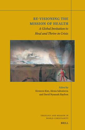 Picture of Re-Visioning the Mission of Health