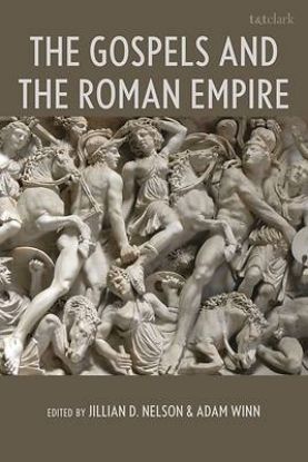 Picture of The Gospels and the Roman Imperial World