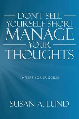 Picture of Don't Sell Yourself Short Manage Your Thoughts