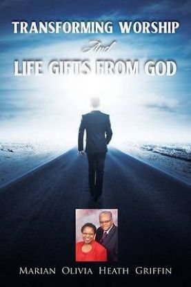 Picture of Transforming Worship and Life Gifts from God