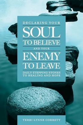 Picture of Declaring Your Soul to Believe and Your Enemy to Leave