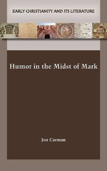 Picture of Humor in the Midst of Mark