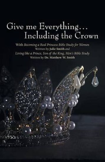 Picture of Give me Everything...Including the Crown
