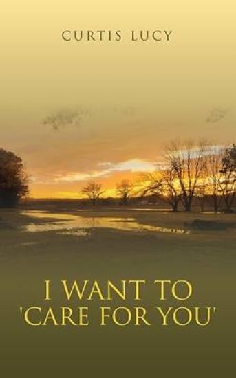 Picture of I Want To 'CARE FOR YOU'