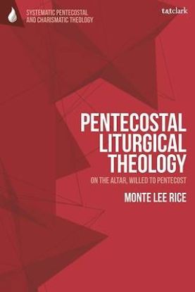 Picture of Pentecostal Liturgical Theology