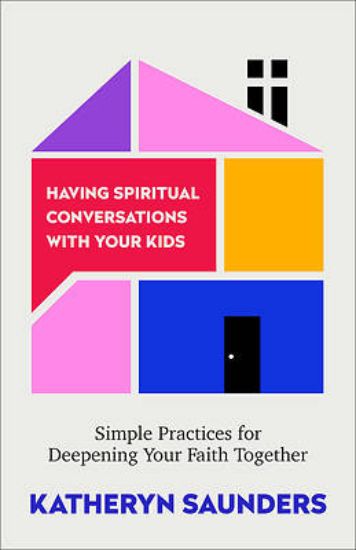 Picture of Having Spiritual Conversations with Your Kids