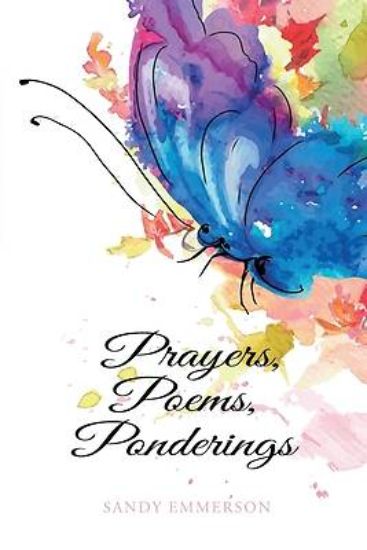 Picture of Prayers, Poems, Ponderings